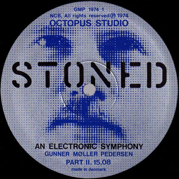 Gunner Møller Pedersen : Stoned - An Electronic Symphony (LP)