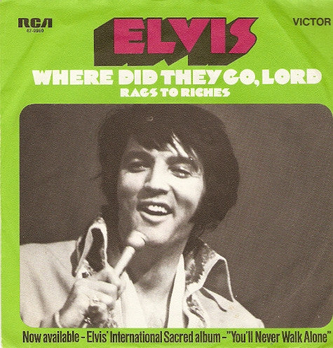 Elvis* : Where Did They Go, Lord (7", Single)