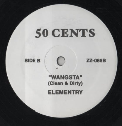 50 Cent : Your After My Chedda / Wangsta / Elementry (12", Unofficial)