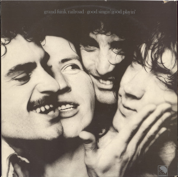 Grand Funk Railroad : Good Singin' Good Playin' (LP, Album)