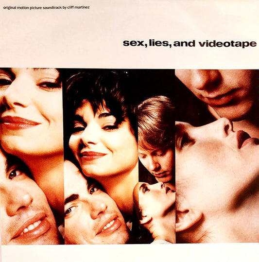 Cliff Martinez : Sex, Lies, And Videotape (Original Motion Picture Soundtrack By Cliff Martinez) (LP, Album)