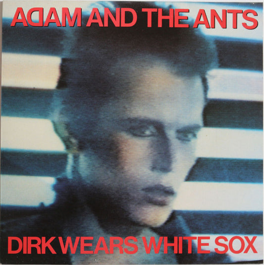Adam And The Ants : Dirk Wears White Sox (LP, Album, RE)