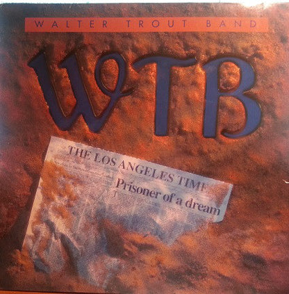 Walter Trout Band : Prisoner Of A Dream (LP, Album)