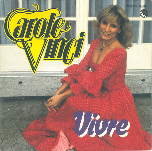 Carole Vinci : Vivre (7", Single)
