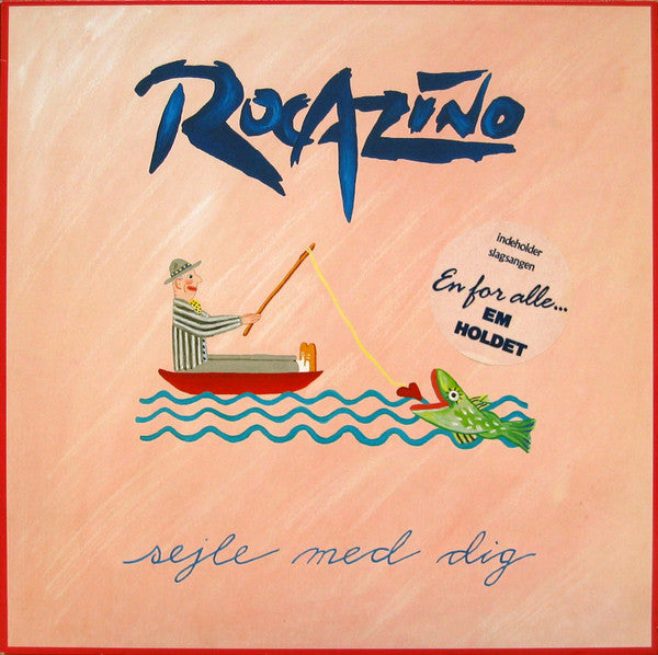 Rocazino : Sejle Med Dig (LP, Album)