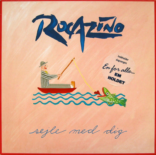 Rocazino : Sejle Med Dig (LP, Album)