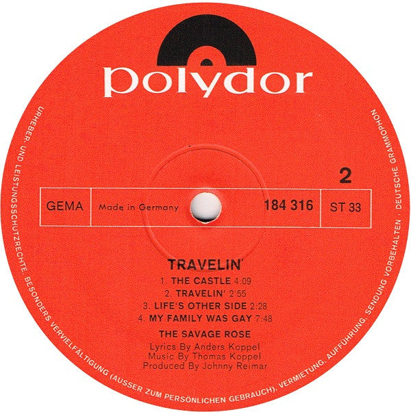 The Savage Rose* : Travelin' (LP, Album, Gat)