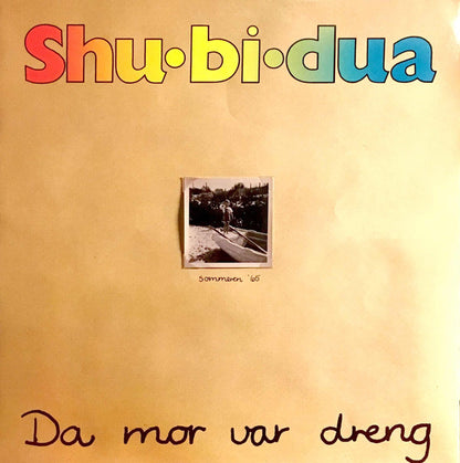 Shu•bi•dua* : Da Mor Var Dreng (LP, Comp)