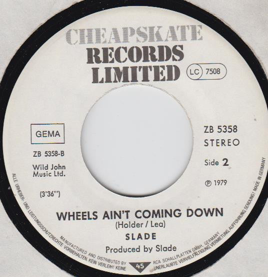 Slade : We'll Bring The House Down (7", Single)
