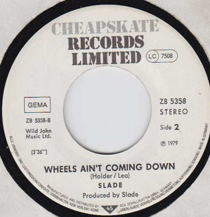 Slade : We'll Bring The House Down (7", Single)