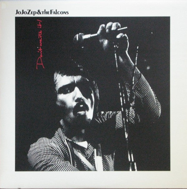 Jo Jo Zep and the Falcons : Don't Waste It (LP, Album)