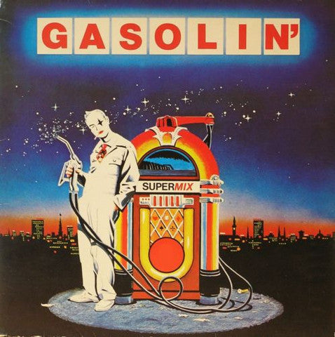 Gasolin' : Supermix (LP, Comp)