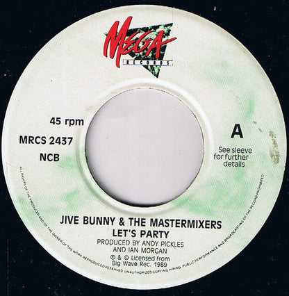 Jive Bunny And The Mastermixers : Let's Party / Auld Lang Syne (7", Single)