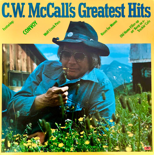 C.W. McCall : C.W. McCall's Greatest Hits (LP, Comp, Club, CRC)