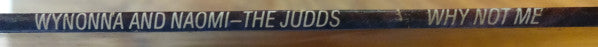 Wynonna & Naomi - The Judds* : Why Not Me (LP, Album, RE)