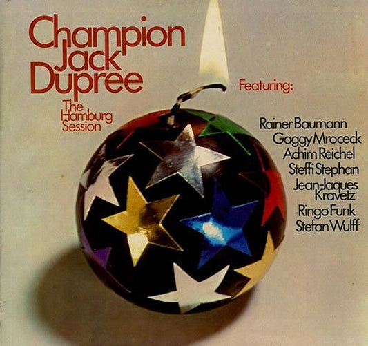 Champion Jack Dupree Featuring Rainer Baumann, Gagey Mrozek, Achim Reichel, Steffi Stephan, Jean-Jacques Kravetz, Ringo Funk, Stefan Wulff : The Hamburg Session (LP, Album)