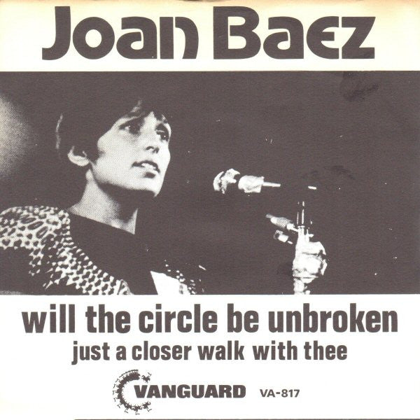 Joan Baez : Will The Circle Be Unbroken (7")