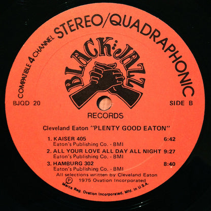 Cleveland Eaton : Plenty Good Eaton (LP, Album, Quad)