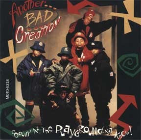 Another Bad Creation : Coolin' At The Playground Ya' Know (LP, Album)