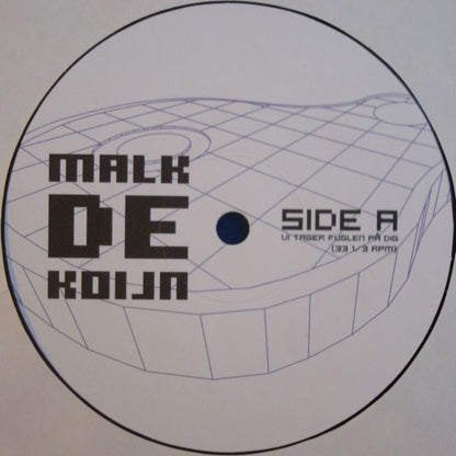 Malk De Koijn : Vi Tager Fuglen På Dig (12")