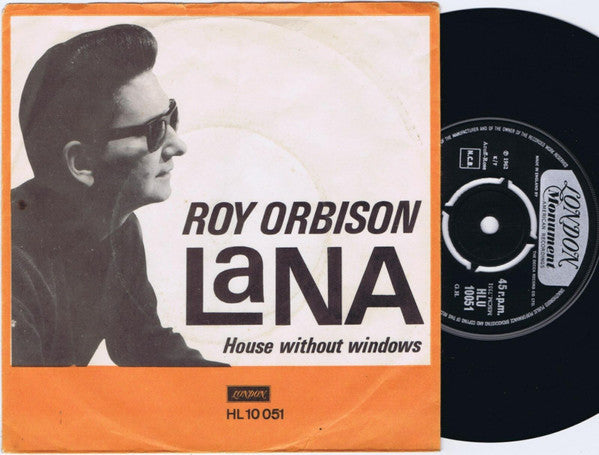 Roy Orbison : Lana / House Without Windows (7", Single)