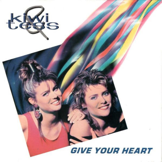 Kiwi & Tess : Give Your Heart (7", Single)