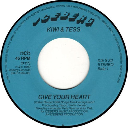 Kiwi & Tess : Give Your Heart (7", Single)