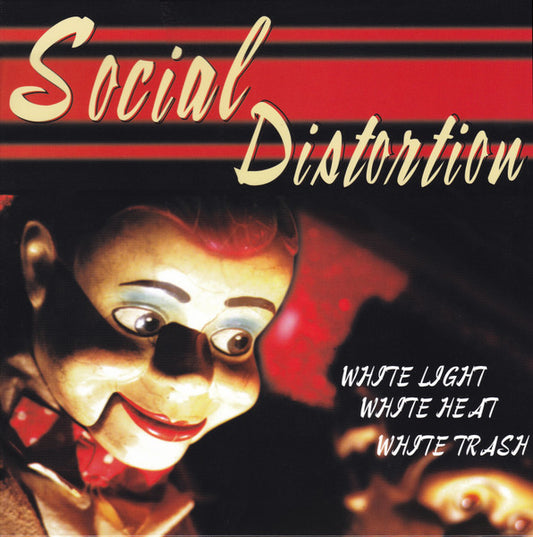 Social Distortion : White Light White Heat White Trash (LP, Album, Ltd, Num, RE, RP, Sil)