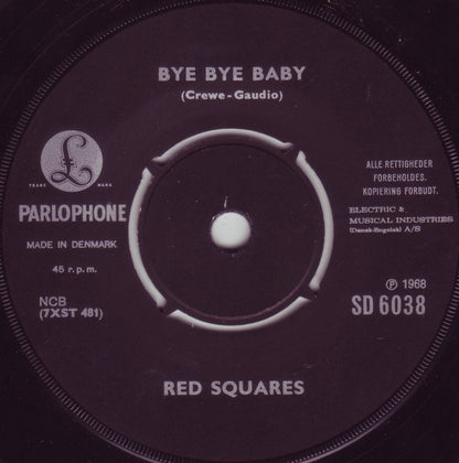 The Red Squares : Bye Bye Baby (7", Single)