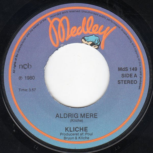 Kliche (2) : Aldrig Mere / Militskvinder (7")