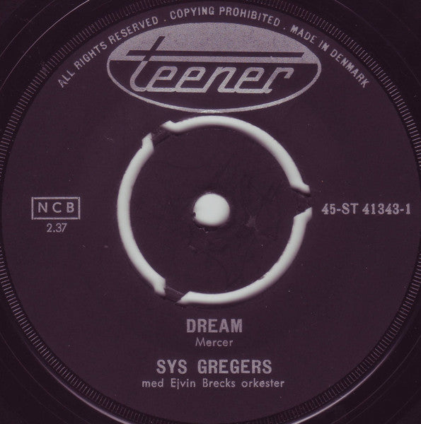 Sys Gregers : Dream (7", Single, Pus)