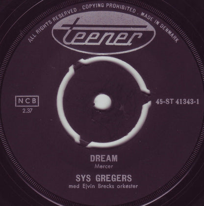 Sys Gregers : Dream (7", Single, Pus)