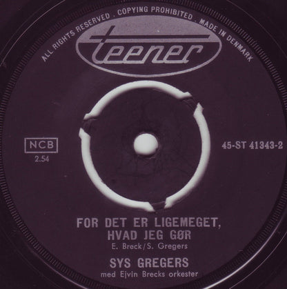Sys Gregers : Dream (7", Single, Pus)