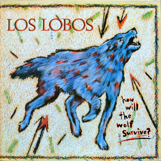 Los Lobos : How Will The Wolf Survive? (LP, Album)