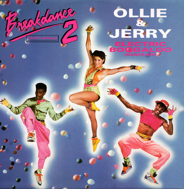 Ollie & Jerry* : Electric Boogaloo (Dance Mix) (12")
