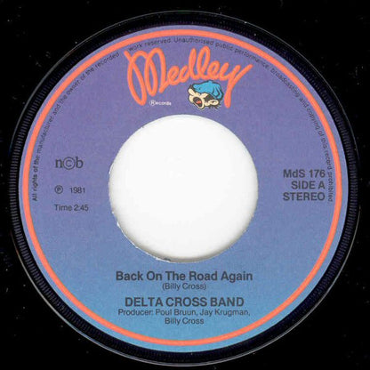 Delta-Cross Band : Back On The Road Again / Legionaires Disease (7")
