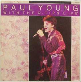 Paul Young And The Q-Tips* : Paul Young With The Q-Tips Live (LP, Album, RE)