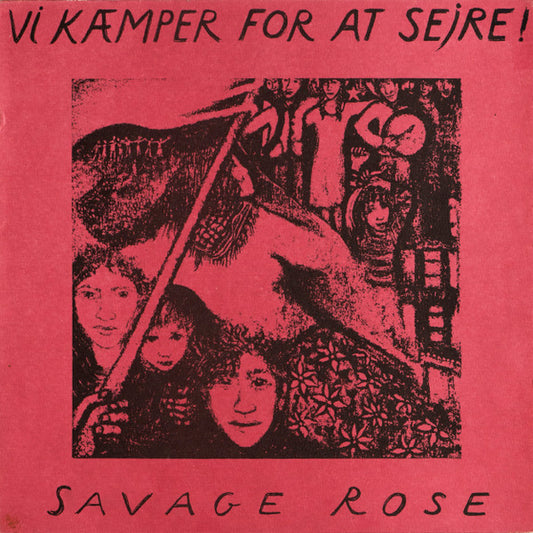 Savage Rose : Vi Kæmper For At Sejre (LP, Album)