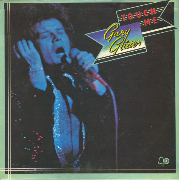 Gary Glitter : Touch Me (LP, Album)