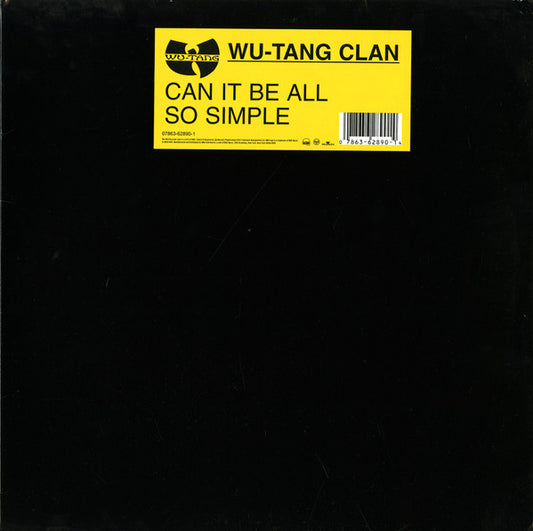 Wu-Tang Clan : Can It Be All So Simple / Wu-Tang Clan Ain't Nuthing Ta F' Wit (12", RP)