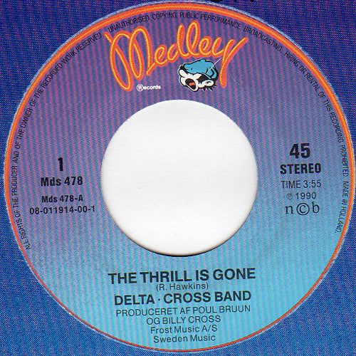 Delta-Cross Band : The Thrill Is Gone (7", Single)