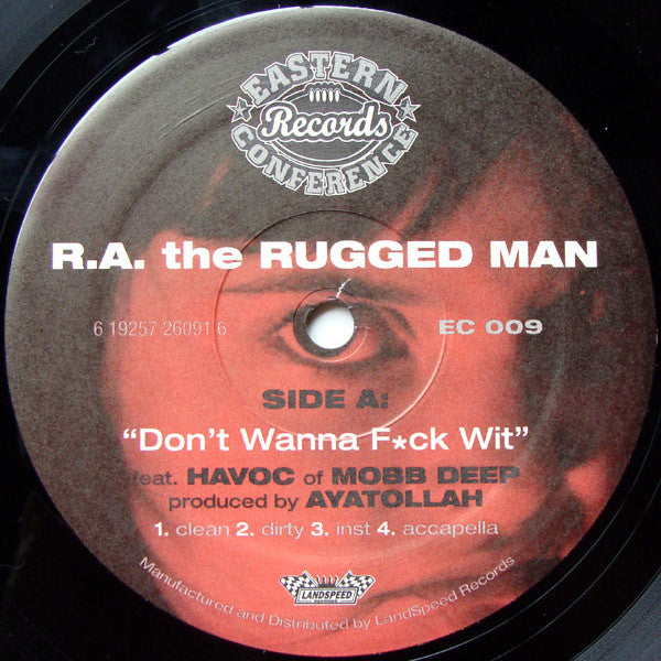 R.A. The Rugged Man : Don't Wanna Fuck Wit (12")