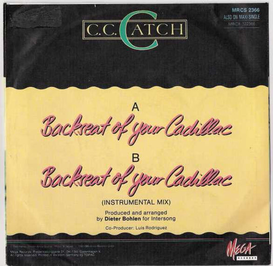 C.C. Catch : Backseat Of Your Cadillac (7")