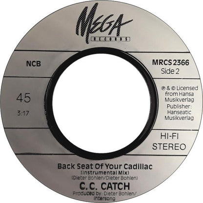 C.C. Catch : Backseat Of Your Cadillac (7")