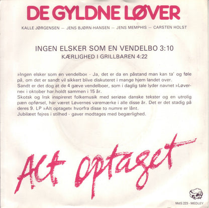 De Gyldne Løver : Ingen Elsker Som En Vendelbo / Kærlighed I Grillbaren (7")