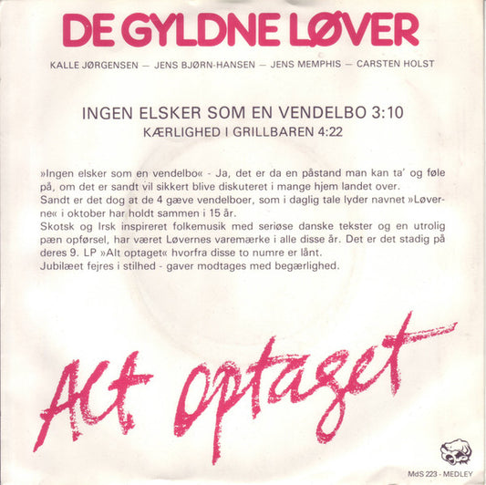 De Gyldne Løver : Ingen Elsker Som En Vendelbo / Kærlighed I Grillbaren (7")
