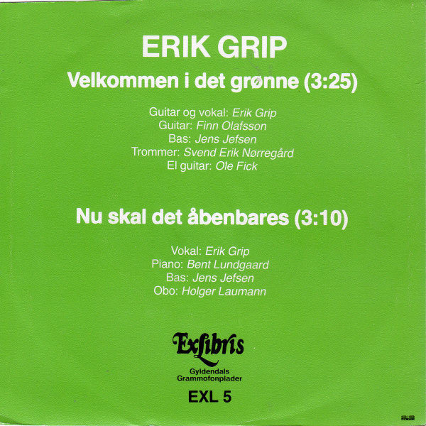 Erik Grip : Velkommen I Det Grønne (7")