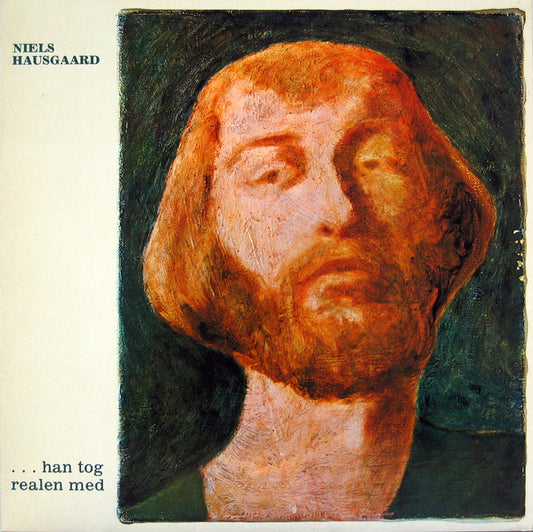 Niels Hausgaard : ...Han Tog Realen Med (LP, Album)