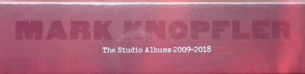 Mark Knopfler : The Studio Albums 2009-2018 (2xLP, Album, RE, RM + 2xLP, Album, RE, RM + 2xLP, )