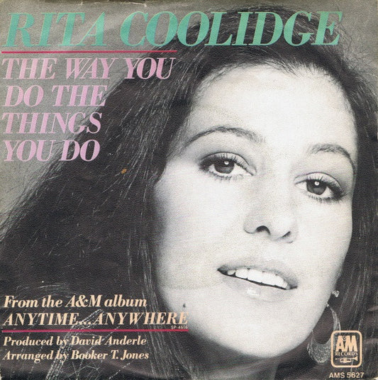 Rita Coolidge : The Way You Do The Things You Do (7", Single)